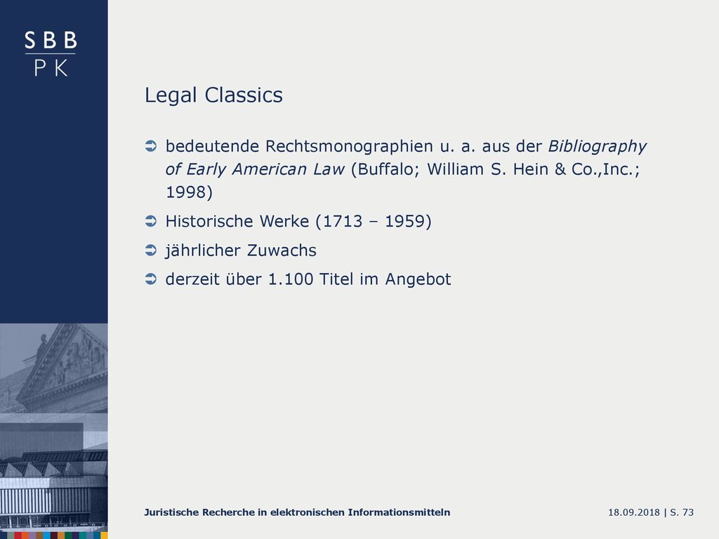 Legal Classics bedeutende Rechtsmonographien u. a. aus der Bibliography of Early American Law (Buffalo; William S. Hein & Co.,Inc.; 1998)