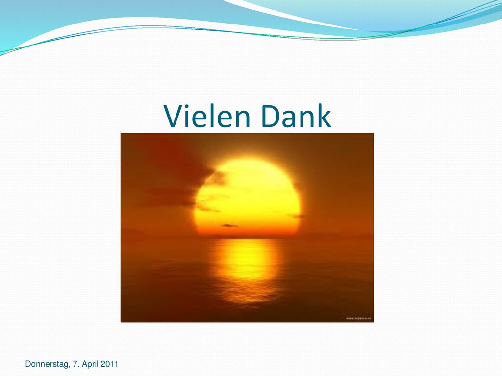 Vielen Dank Donnerstag, 7. April 2011
