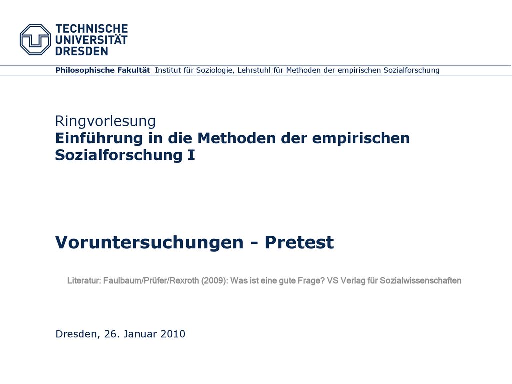 Philosophische Fakultät Institut für Soziologie, Lehrstuhl für Methoden der empirischen Sozialforschung