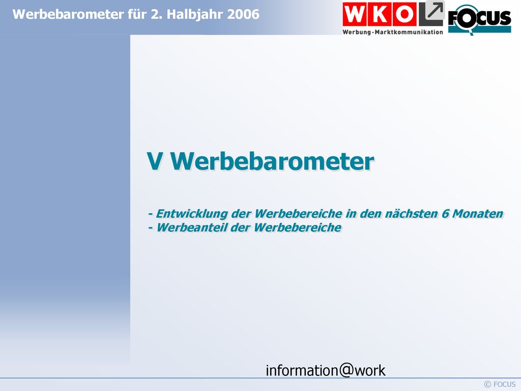 V Werbebarometer - Entwicklung der Werbebereiche in den nächsten 6 Monaten - Werbeanteil der Werbebereiche