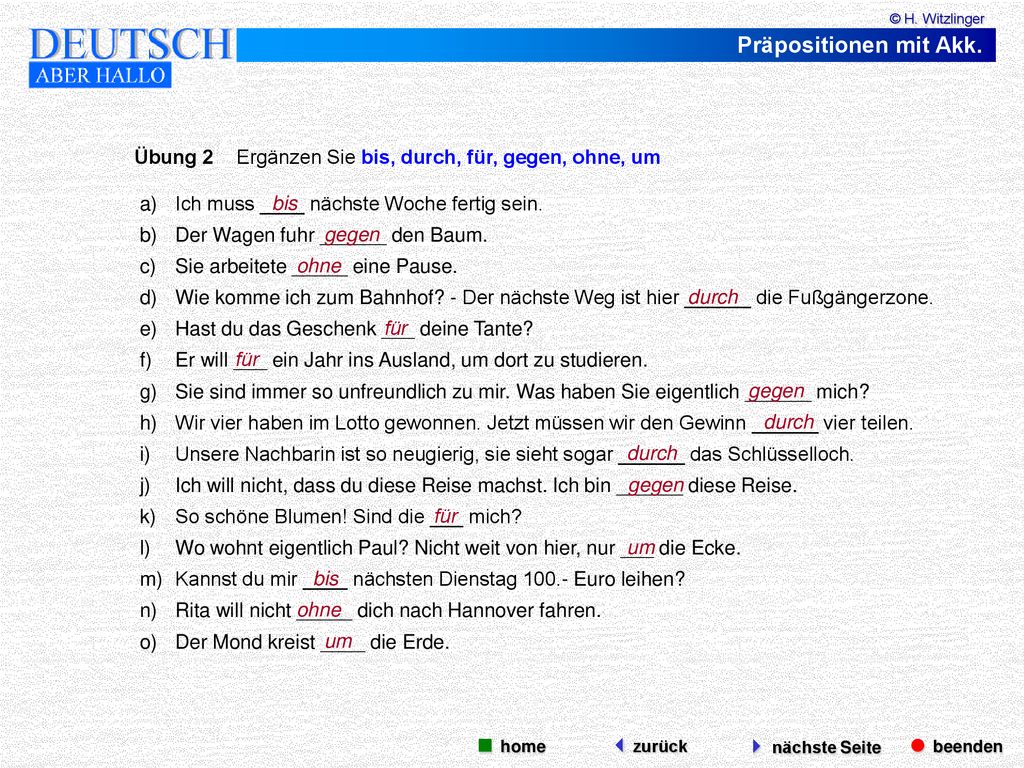 Präpositionen mit Akk.  beenden  nächste Seite  home zurück