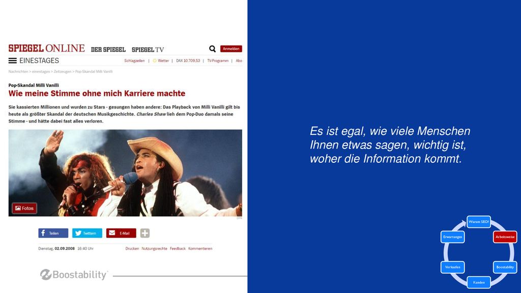 Es ist egal, wie viele Menschen Ihnen etwas sagen, wichtig ist, woher die Information kommt.