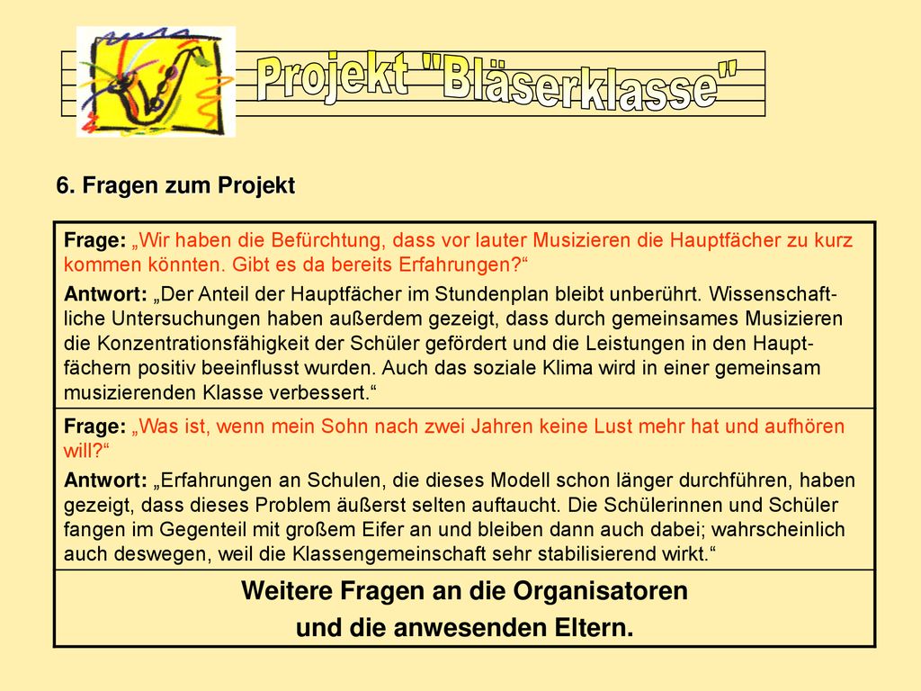 Weitere Fragen an die Organisatoren und die anwesenden Eltern.