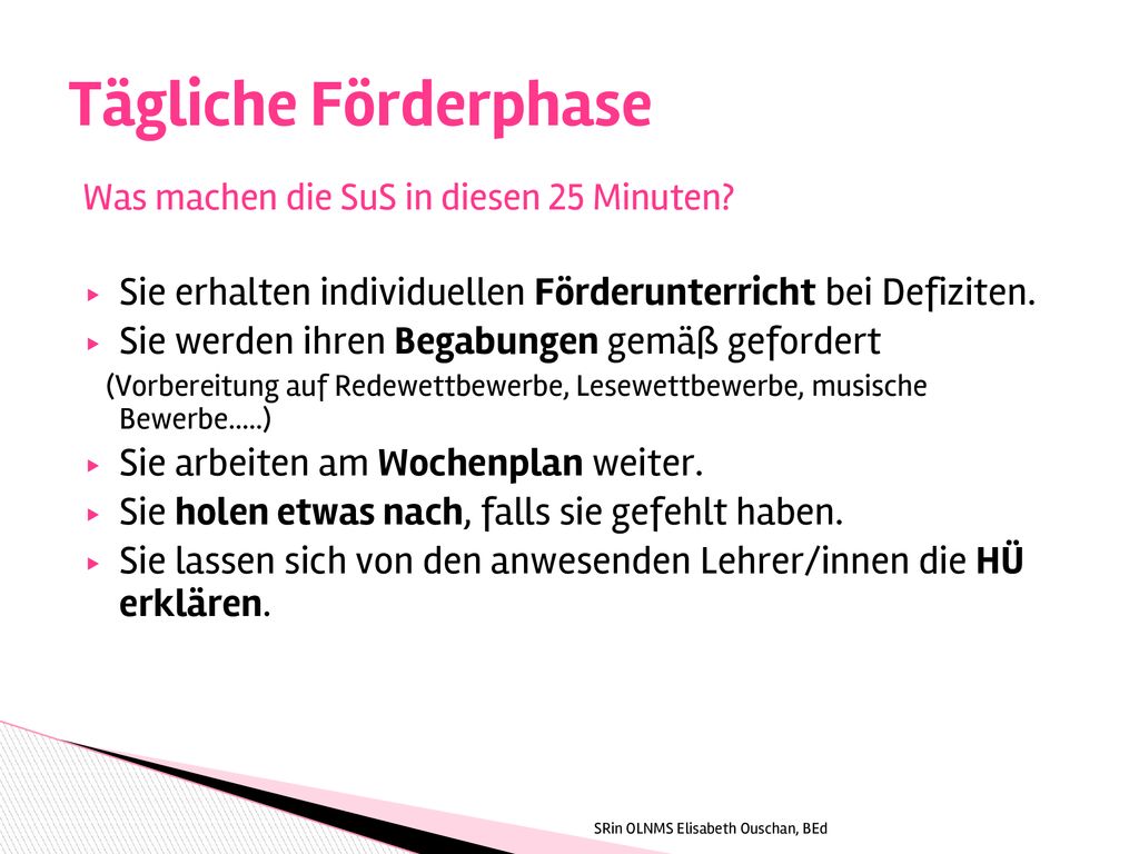 Tägliche Förderphase Was machen die SuS in diesen 25 Minuten