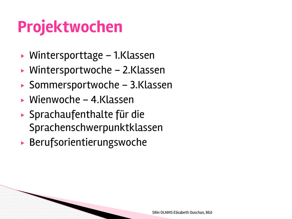 Projektwochen Wintersporttage – 1.Klassen Wintersportwoche – 2.Klassen