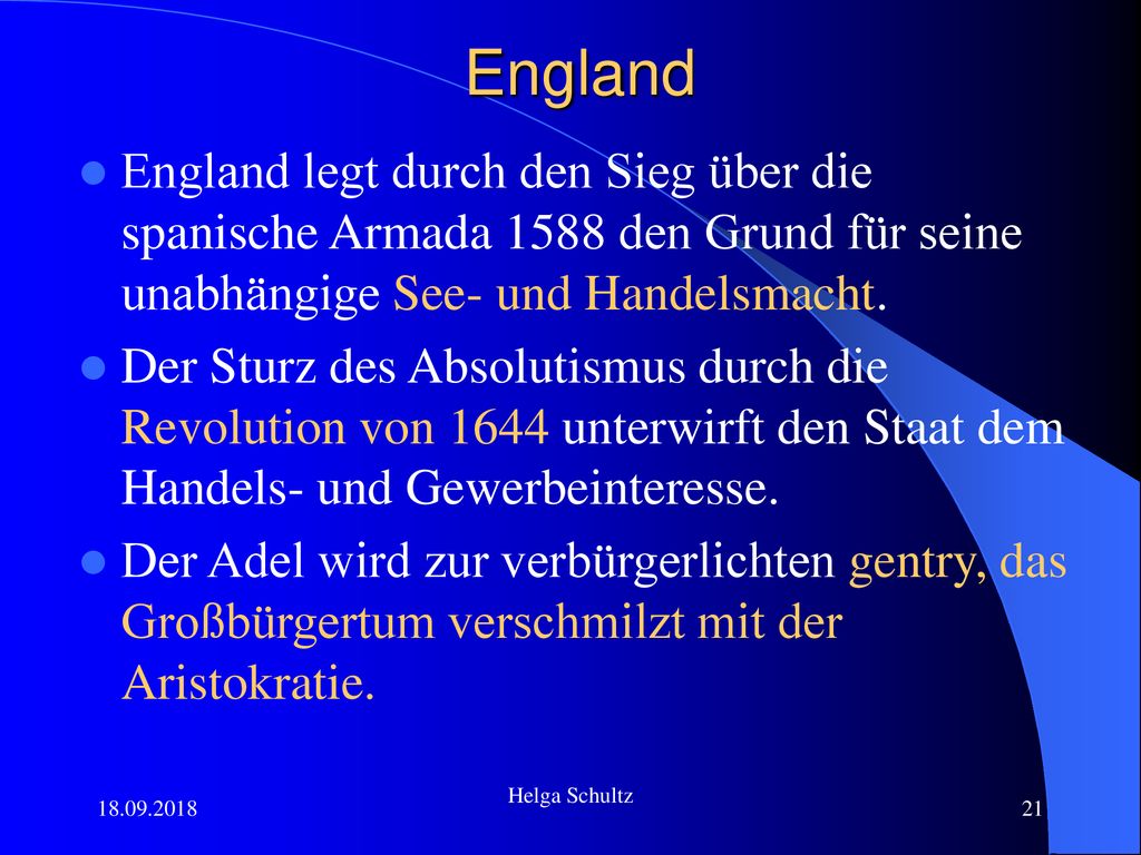 England England legt durch den Sieg über die spanische Armada 1588 den Grund für seine unabhängige See- und Handelsmacht.