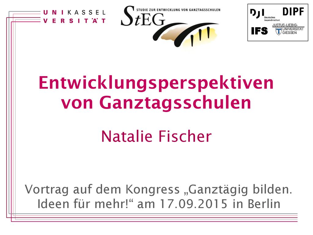 Entwicklungsperspektiven von Ganztagsschulen