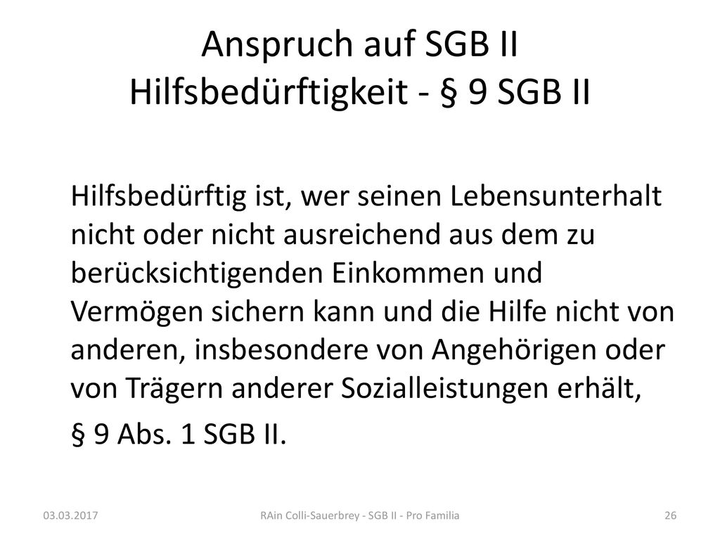 Anspruch auf SGB II Hilfsbedürftigkeit - § 9 SGB II