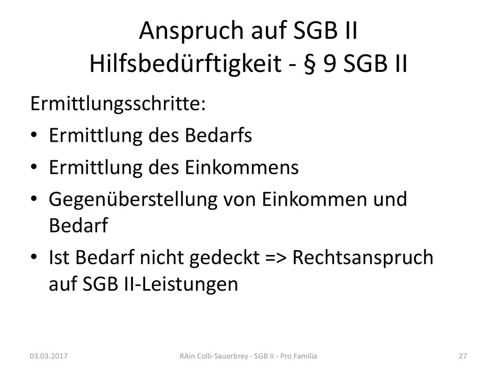 Anspruch auf SGB II Hilfsbedürftigkeit - § 9 SGB II