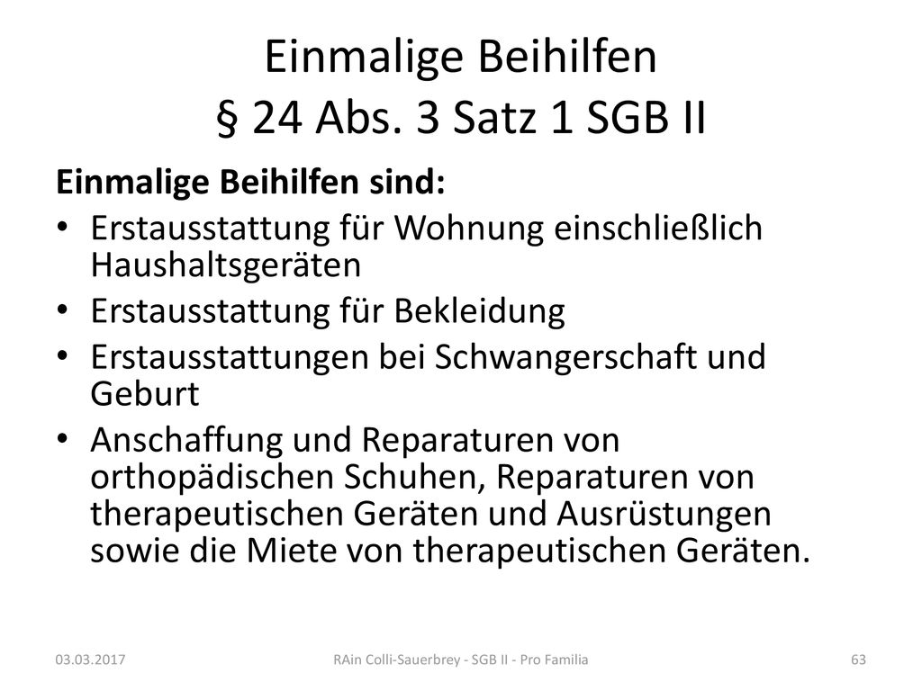 Einmalige Beihilfen § 24 Abs. 3 Satz 1 SGB II