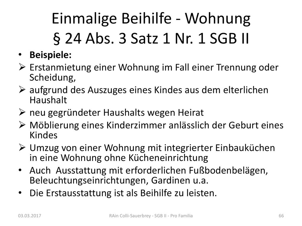 Einmalige Beihilfe - Wohnung § 24 Abs. 3 Satz 1 Nr. 1 SGB II