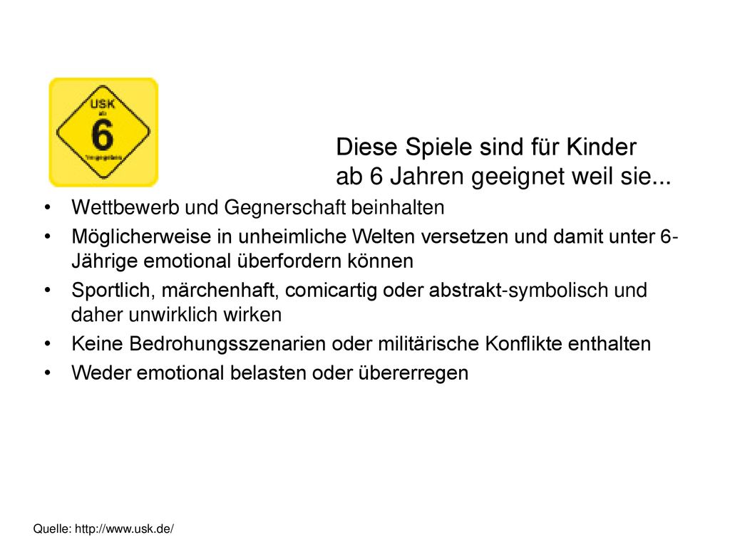 Diese Spiele sind für Kinder ab 6 Jahren geeignet weil sie...