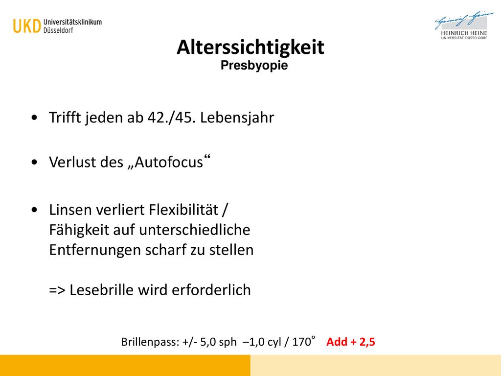 Brillenpass: +/- 5,0 sph –1,0 cyl / 170° Add + 2,5
