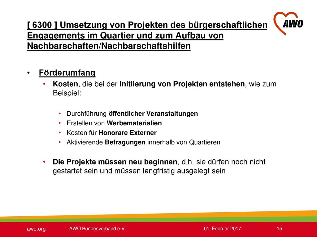 [ 6300 ] Umsetzung von Projekten des bürgerschaftlichen Engagements im Quartier und zum Aufbau von Nachbarschaften/Nachbarschaftshilfen