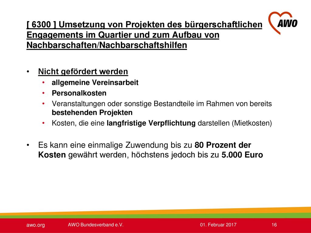 [ 6300 ] Umsetzung von Projekten des bürgerschaftlichen Engagements im Quartier und zum Aufbau von Nachbarschaften/Nachbarschaftshilfen
