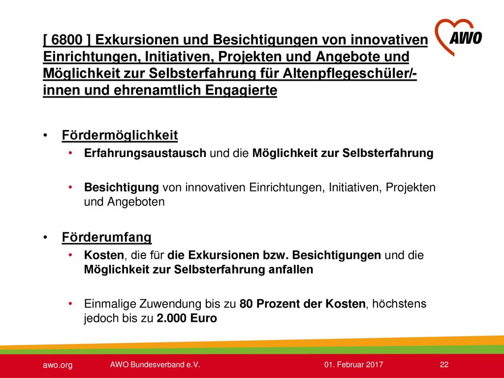 [ 6800 ] Exkursionen und Besichtigungen von innovativen Einrichtungen, Initiativen, Projekten und Angebote und Möglichkeit zur Selbsterfahrung für Altenpflegeschüler/-innen und ehrenamtlich Engagierte