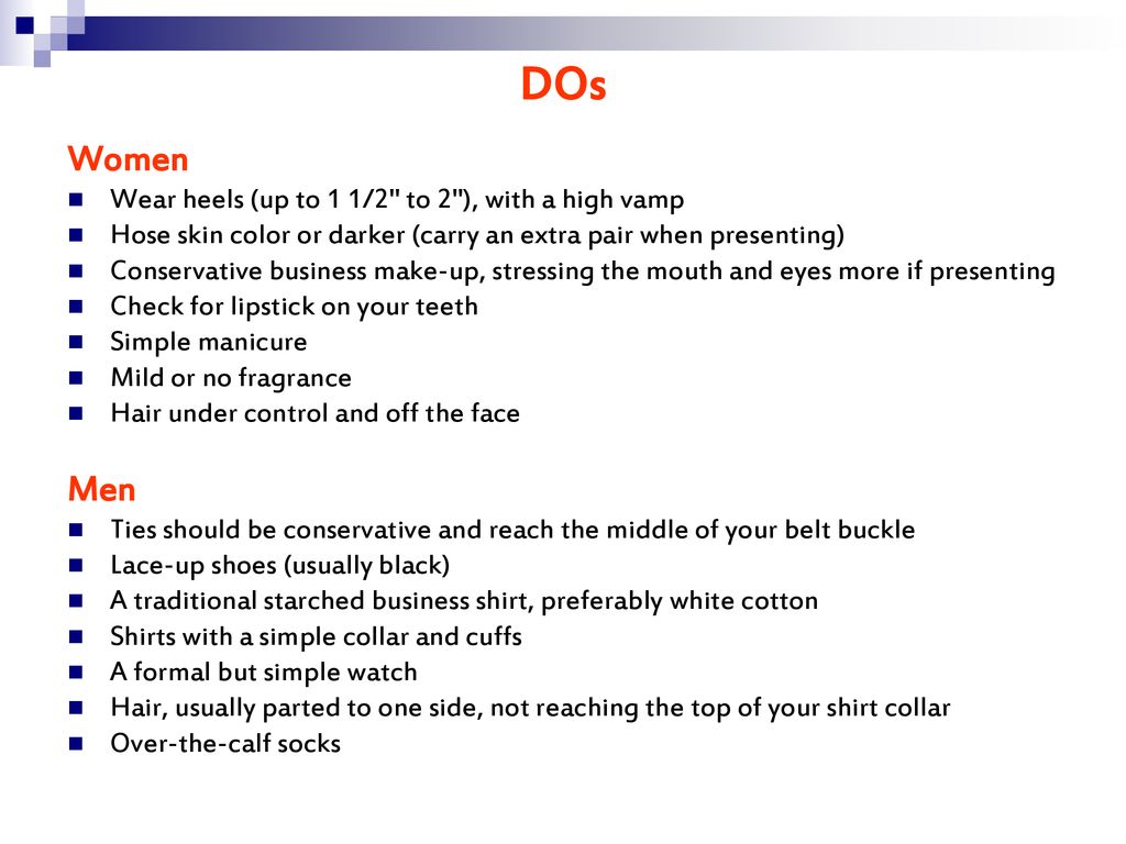 DOs Women Men Wear heels (up to 1 1/2 to 2 ), with a high vamp