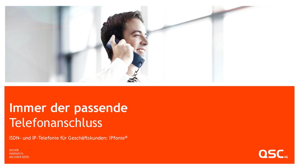 Immer der passende Telefonanschluss ISDN- und IP-Telefonie für Geschäftskunden: IPfonie®
