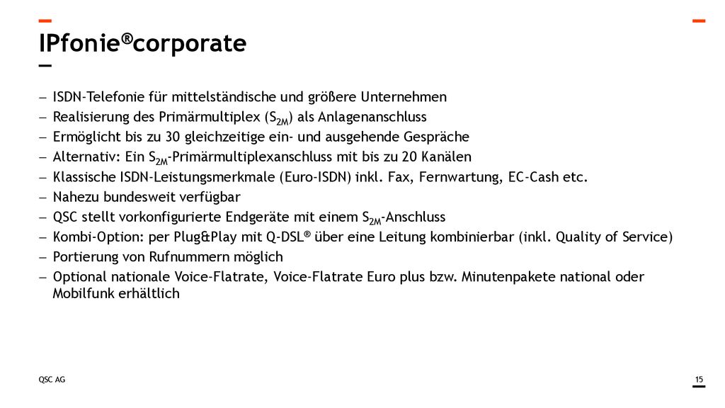 IPfonie®corporate ISDN-Telefonie für mittelständische und größere Unternehmen. Realisierung des Primärmultiplex (S2M) als Anlagenanschluss.