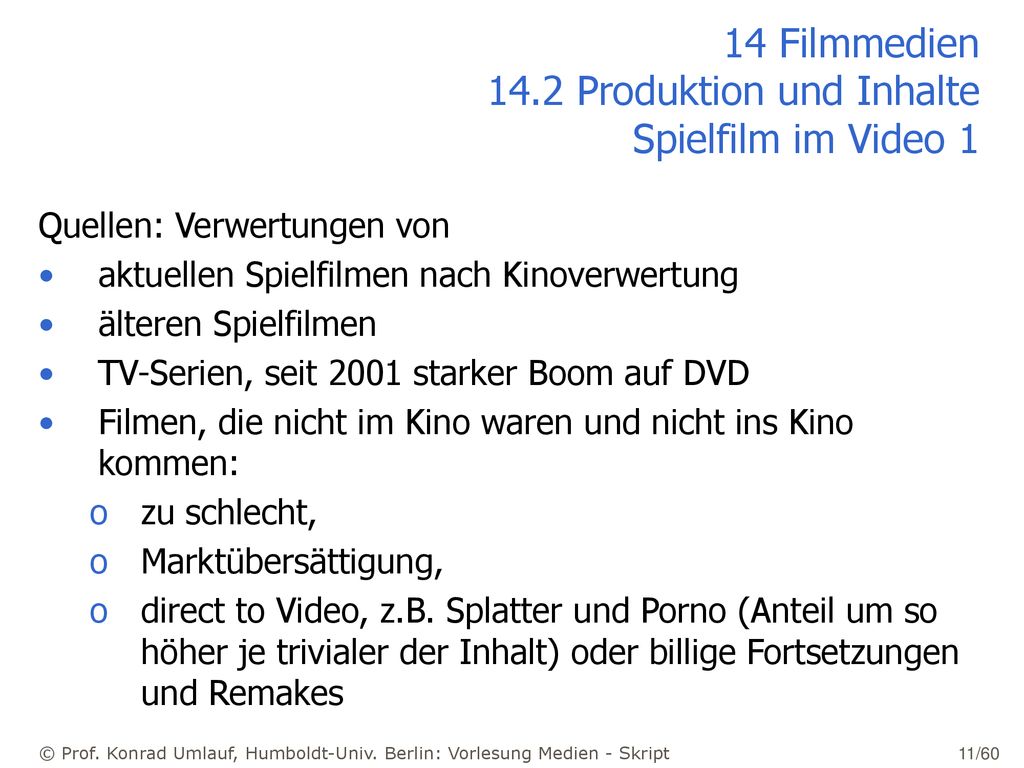 14 Filmmedien 14.2 Produktion und Inhalte Spielfilm im Video 1
