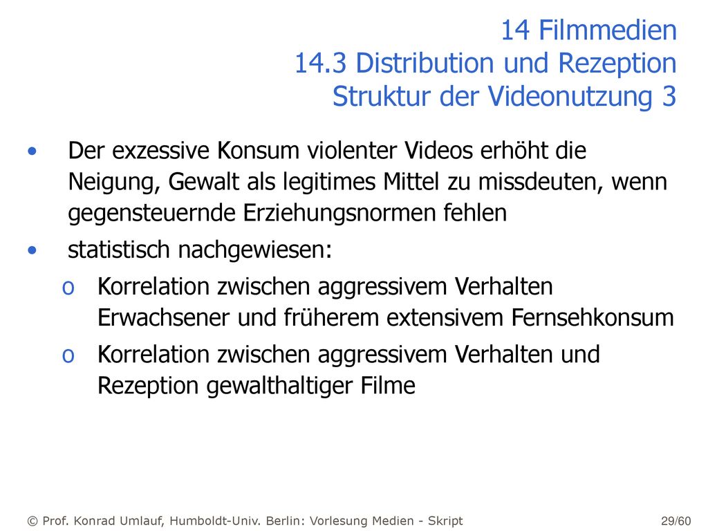 14 Filmmedien 14.3 Distribution und Rezeption Struktur der Videonutzung 3