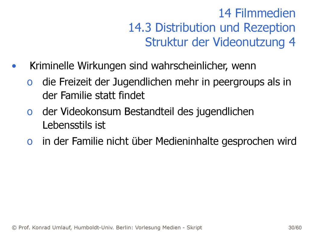 14 Filmmedien 14.3 Distribution und Rezeption Struktur der Videonutzung 4