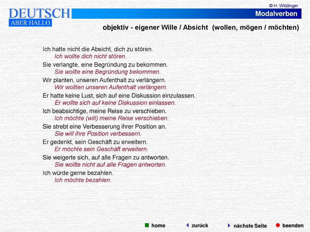 objektiv - eigener Wille / Absicht (wollen, mögen / möchten)