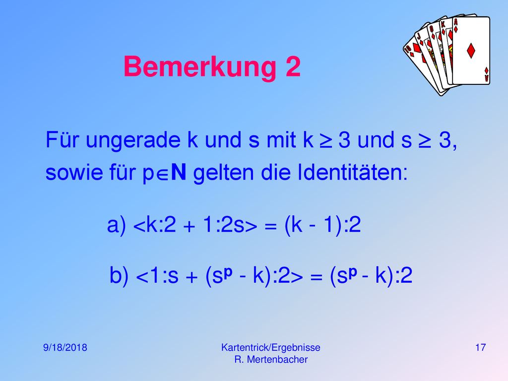 Bemerkung 2 Für ungerade k und s mit k  3 und s  3,