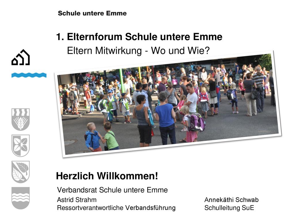 1. Elternforum Schule untere Emme Eltern Mitwirkung - Wo und Wie