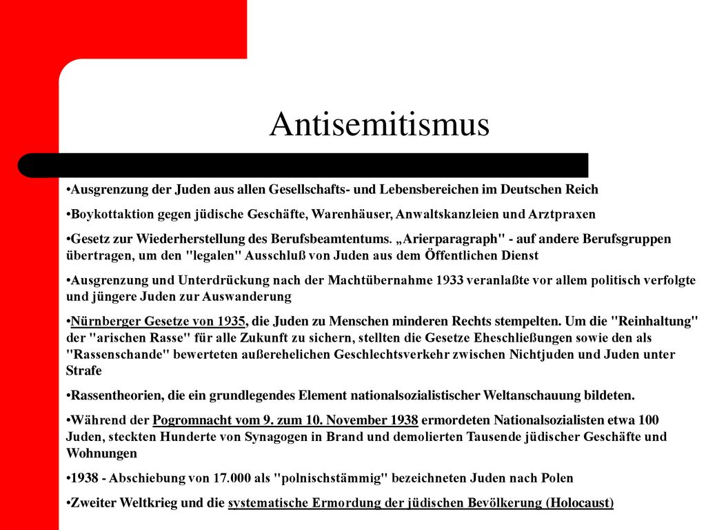 Antisemitismus Ausgrenzung der Juden aus allen Gesellschafts- und Lebensbereichen im Deutschen Reich.