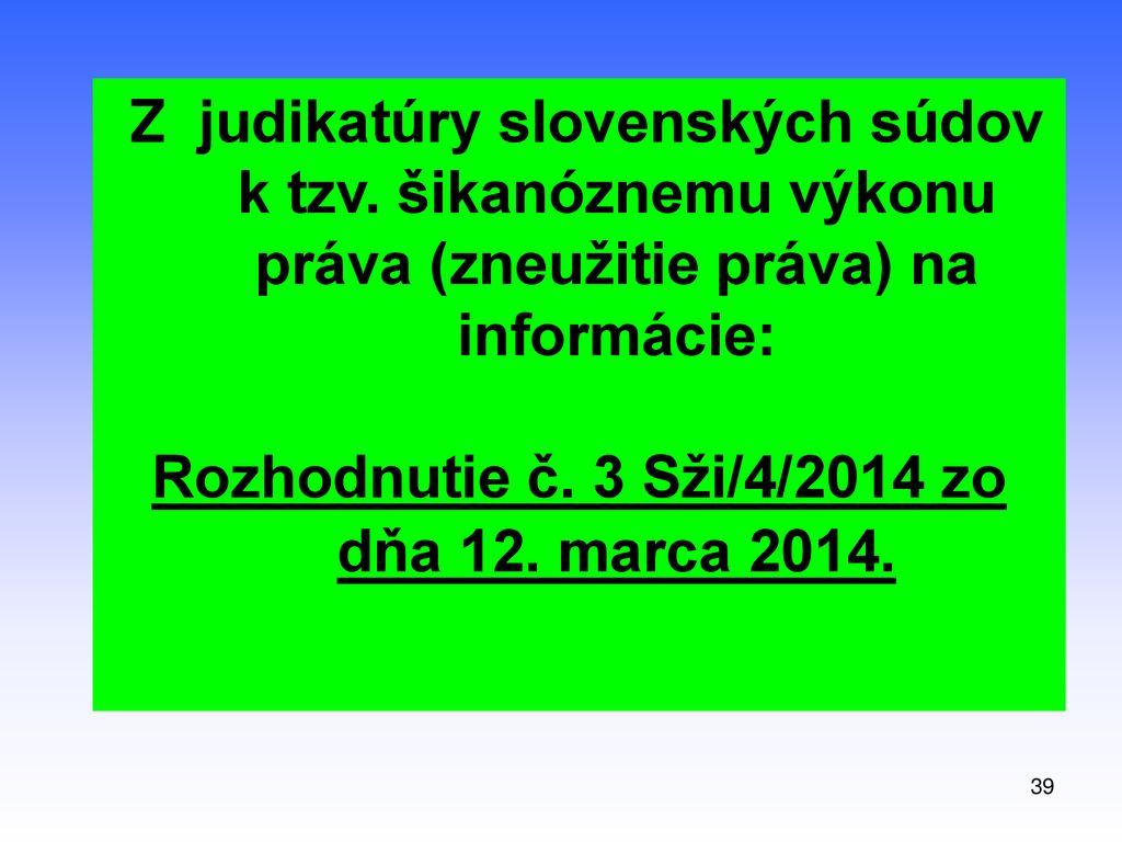 Rozhodnutie č. 3 Sži/4/2014 zo dňa 12. marca 2014.