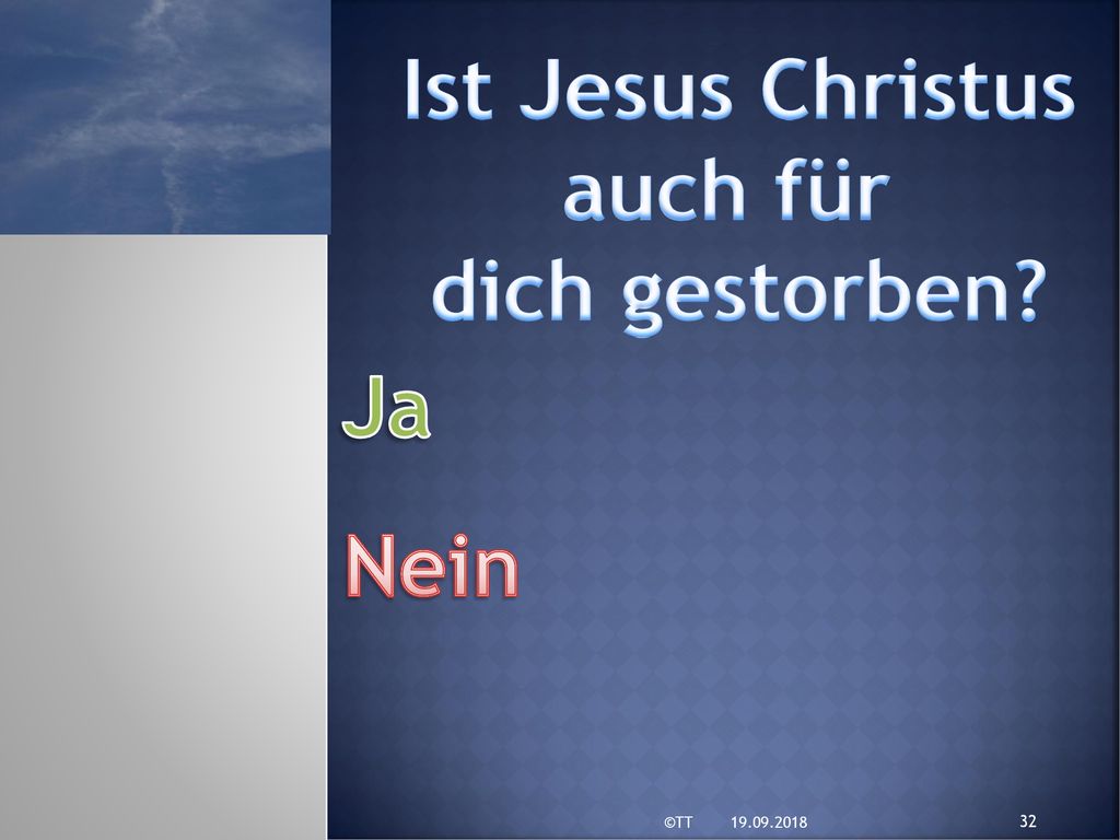 Ist Jesus Christus auch für dich gestorben Ja Nein