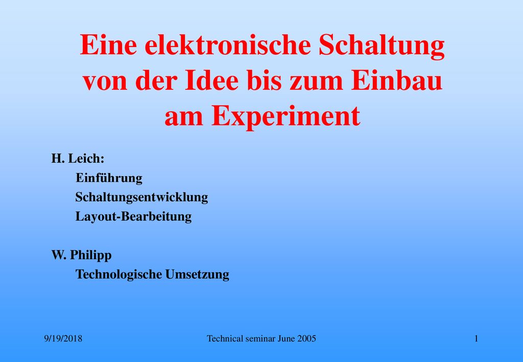Eine elektronische Schaltung von der Idee bis zum Einbau am Experiment