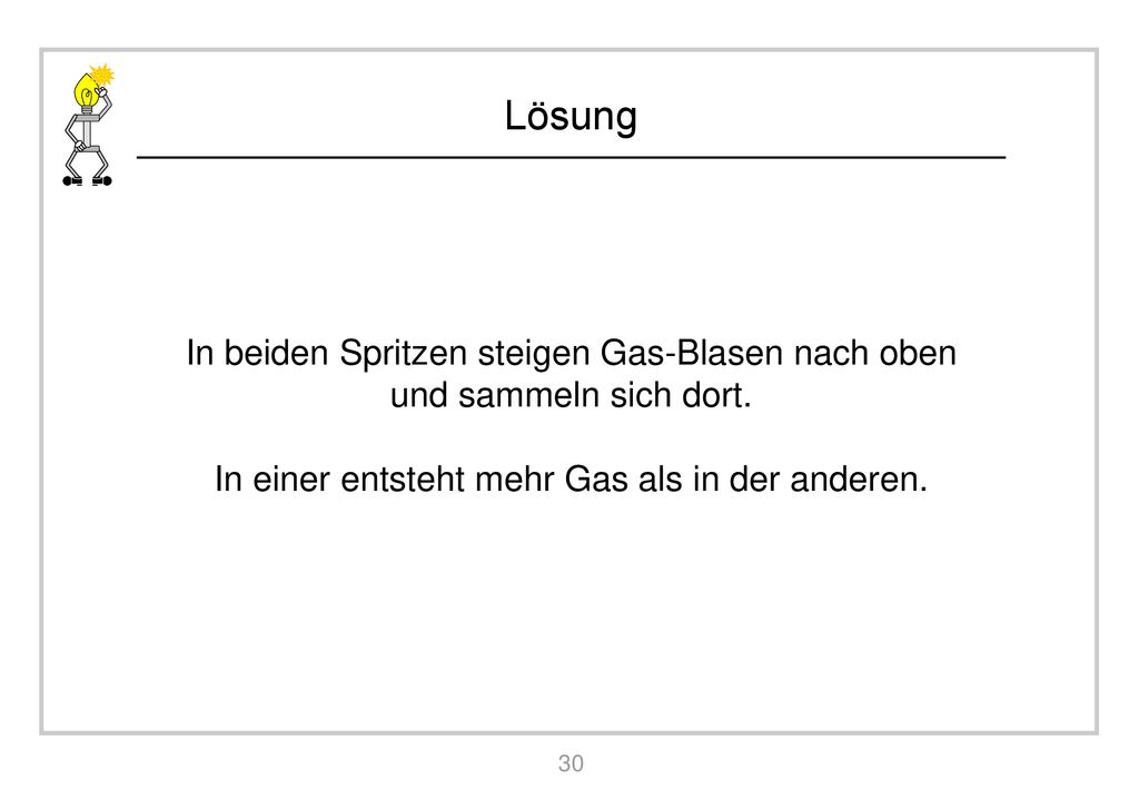 In beiden Spritzen steigen Gas-Blasen nach oben und sammeln sich dort