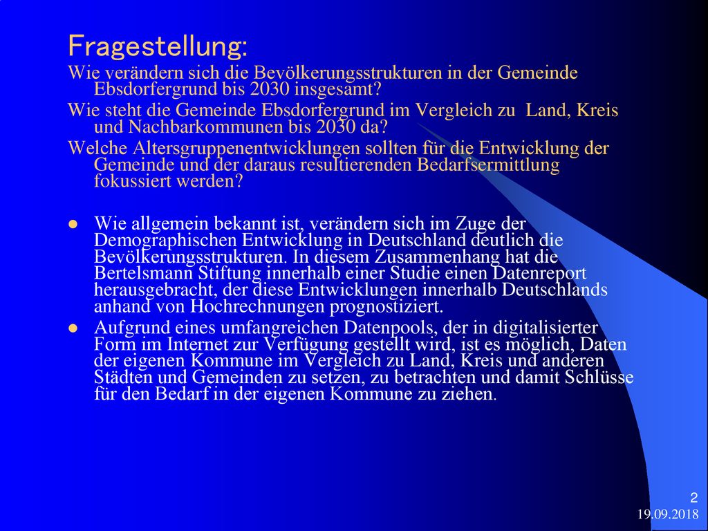Fragestellung: Wie verändern sich die Bevölkerungsstrukturen in der Gemeinde Ebsdorfergrund bis 2030 insgesamt