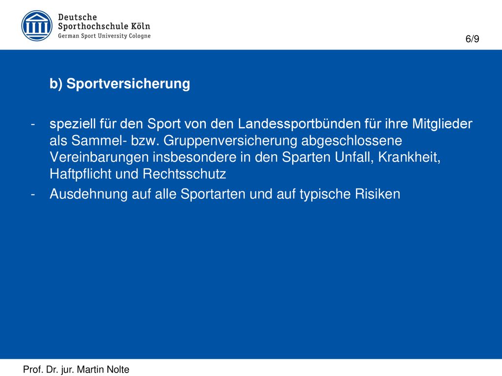 Ausdehnung auf alle Sportarten und auf typische Risiken