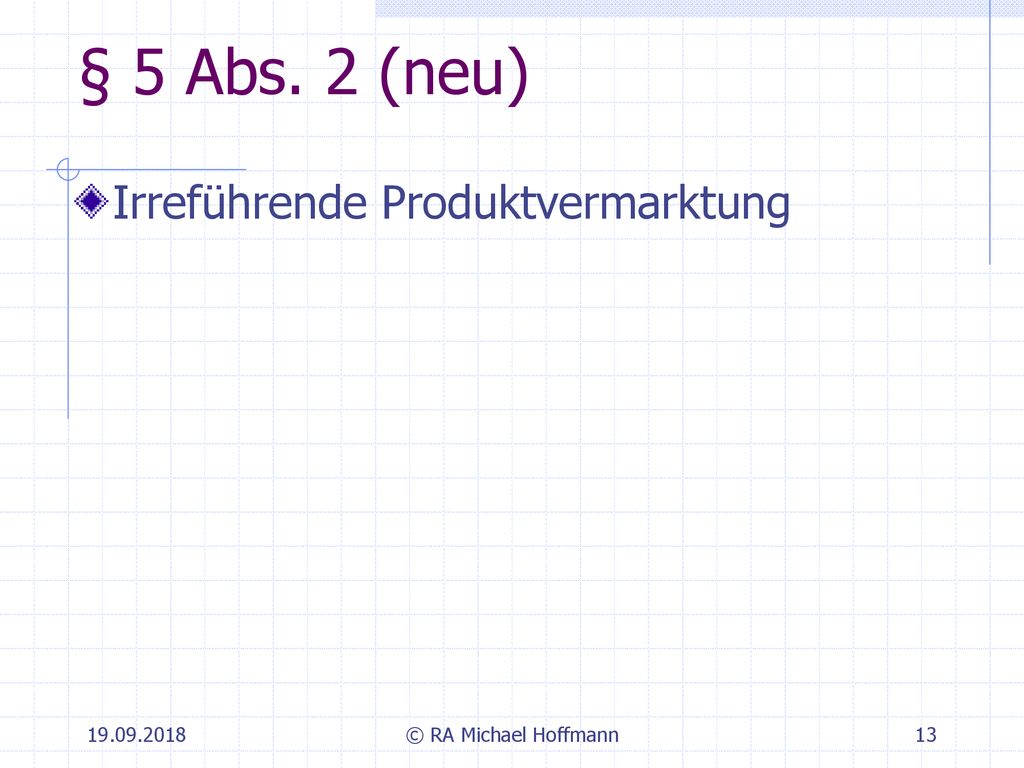 § 5 Abs. 2 (neu) Irreführende Produktvermarktung