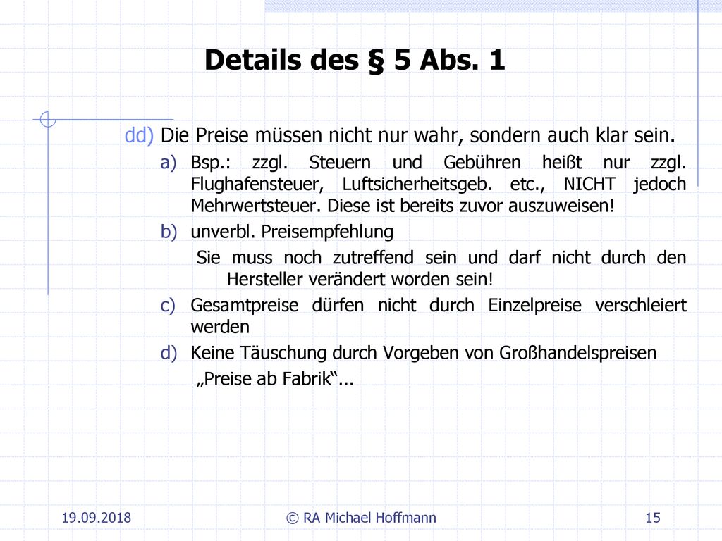 Details des § 5 Abs. 1. Die Preise müssen nicht nur wahr, sondern auch klar sein.