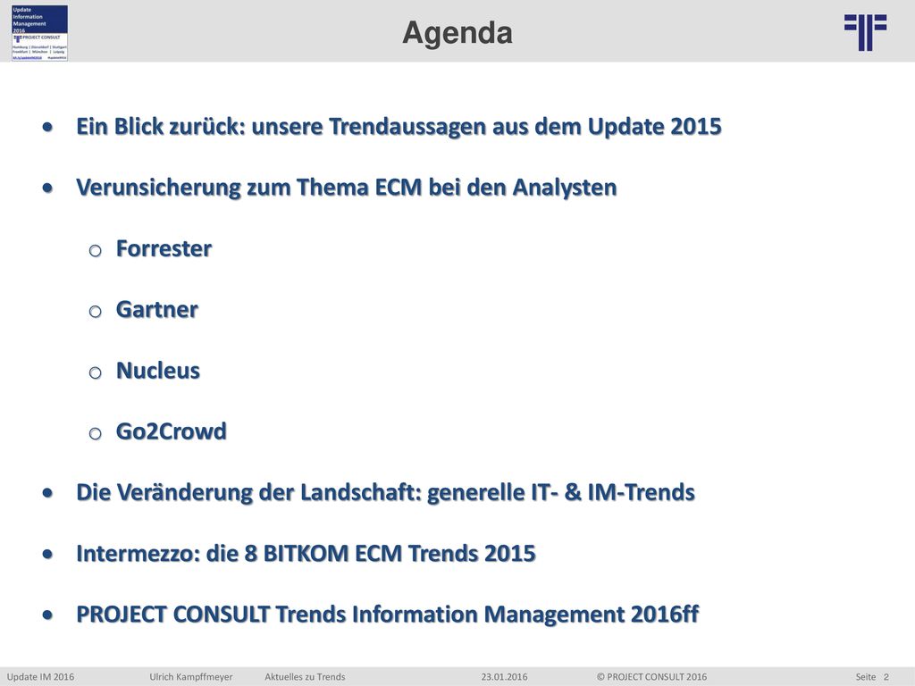 Agenda Ein Blick zurück: unsere Trendaussagen aus dem Update 2015