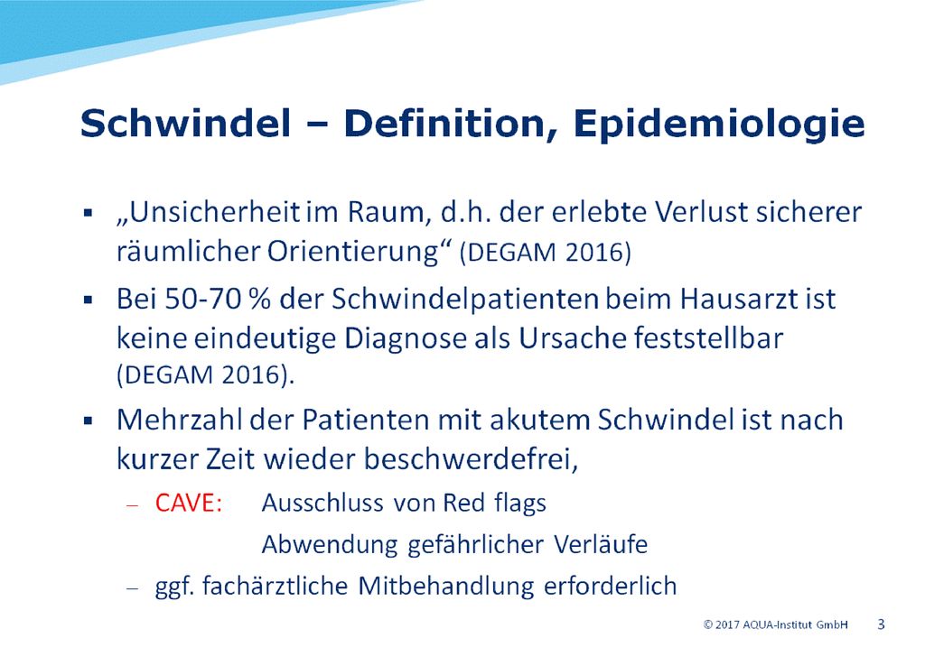 Die 1-Jahres-Prävalenz für Schwindel, der Patienten dazu veranlasst, einen Arzt zu konsultieren, liegt bei > 60-Jährigen bei 20 %, bei > 70-Jährigen bei 30 % und bei > 80-Jährigen bei 50 % (Jahn et al. 2015).