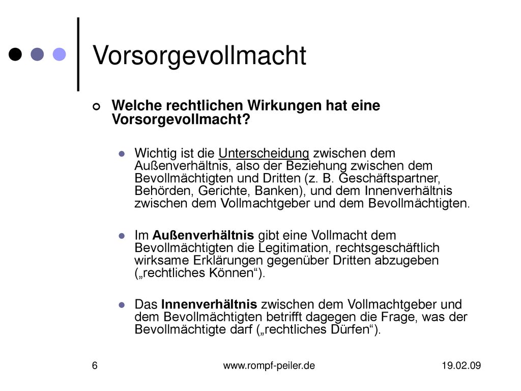 Vorsorgevollmacht Welche rechtlichen Wirkungen hat eine Vorsorgevollmacht