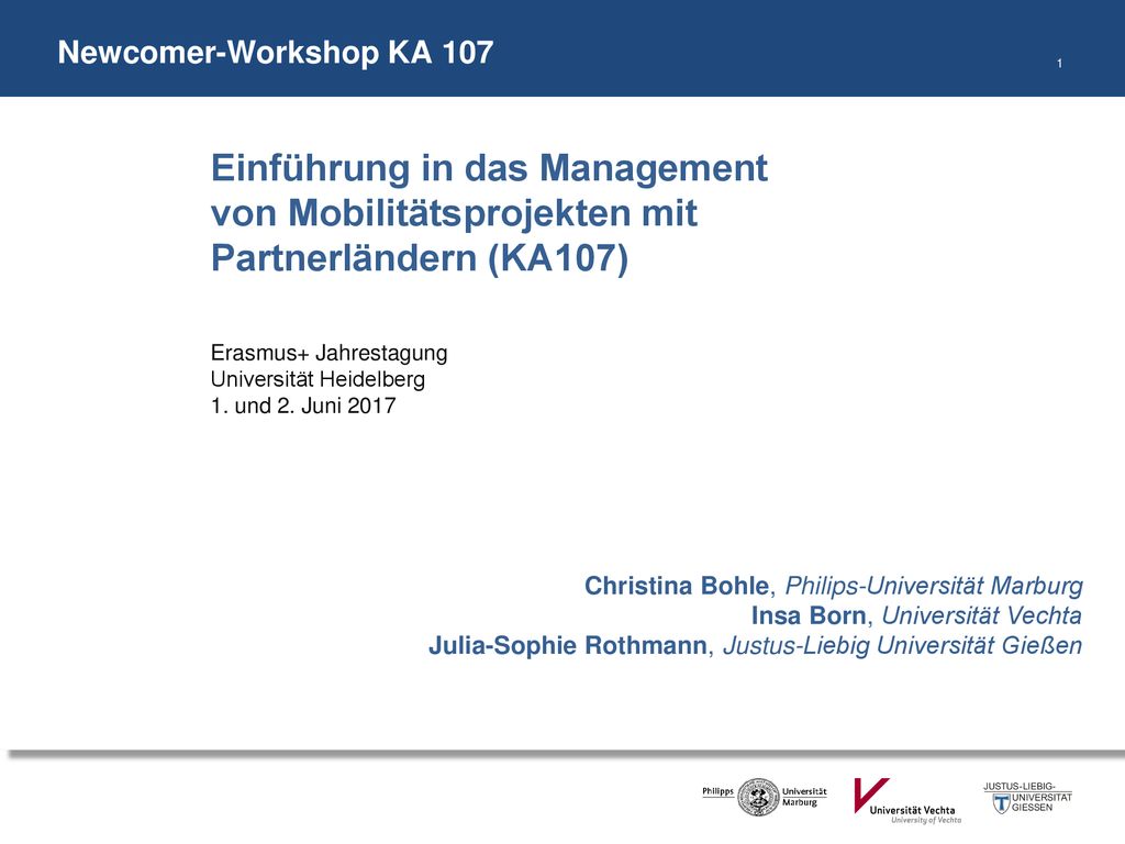 Newcomer-Workshop KA 107 Einführung in das Management von Mobilitätsprojekten mit Partnerländern (KA107)