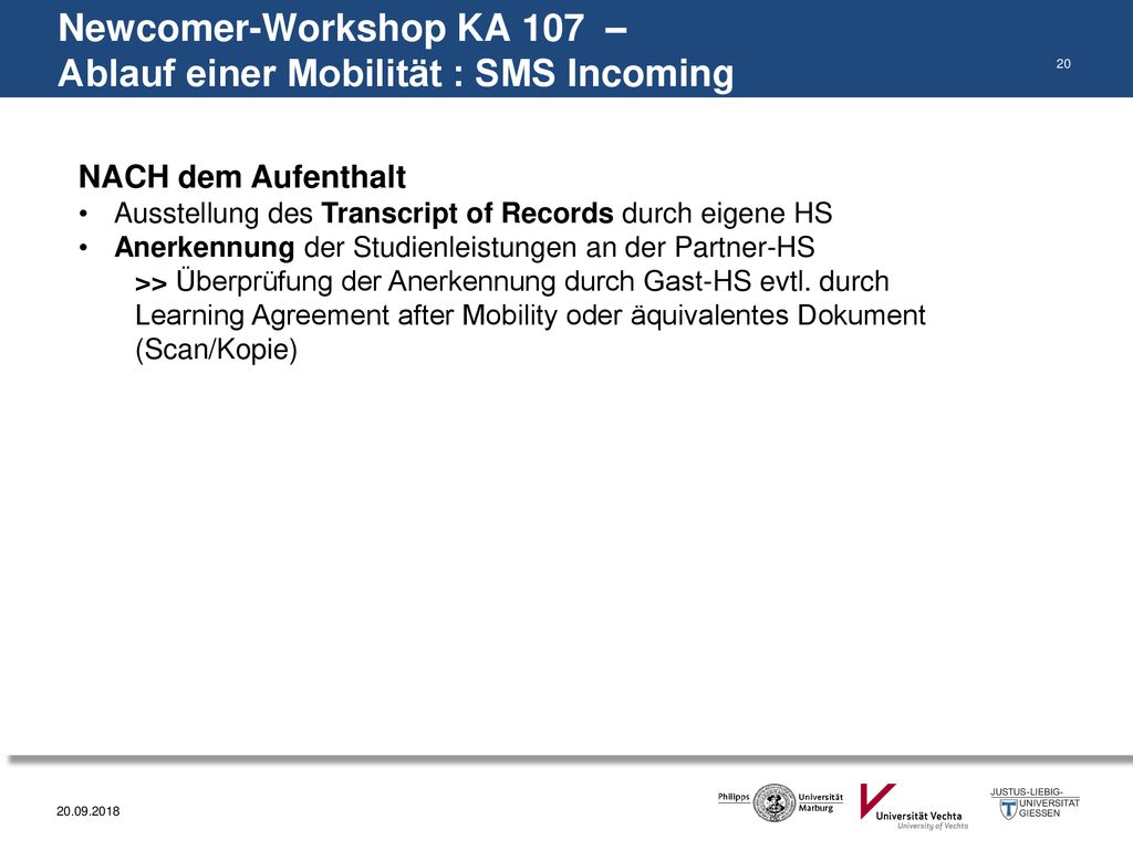 Newcomer-Workshop KA 107 – Ablauf einer Mobilität : SMS Incoming