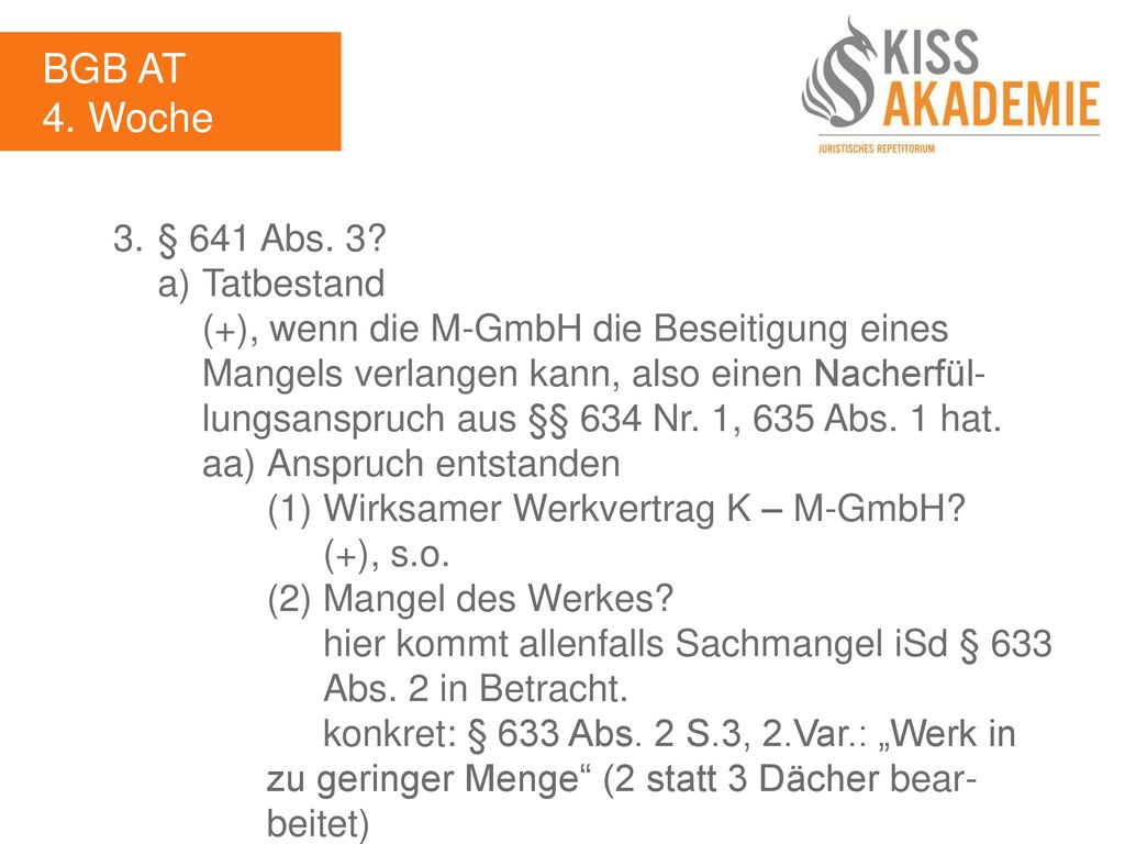 BGB AT 4. Woche 3. § 641 Abs. 3 a) Tatbestand
