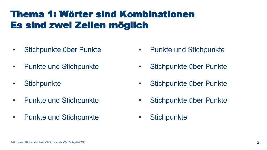 Thema 1: Wörter sind Kombinationen Es sind zwei Zeilen möglich