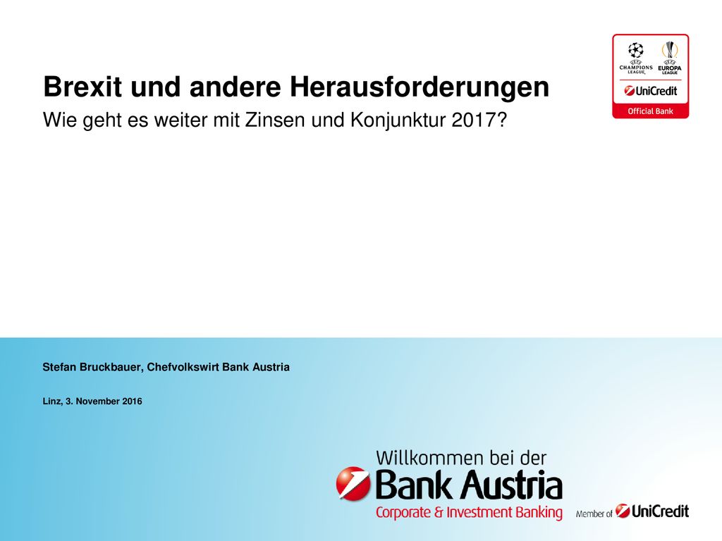 Brexit und andere Herausforderungen Wie geht es weiter mit Zinsen und Konjunktur 2017