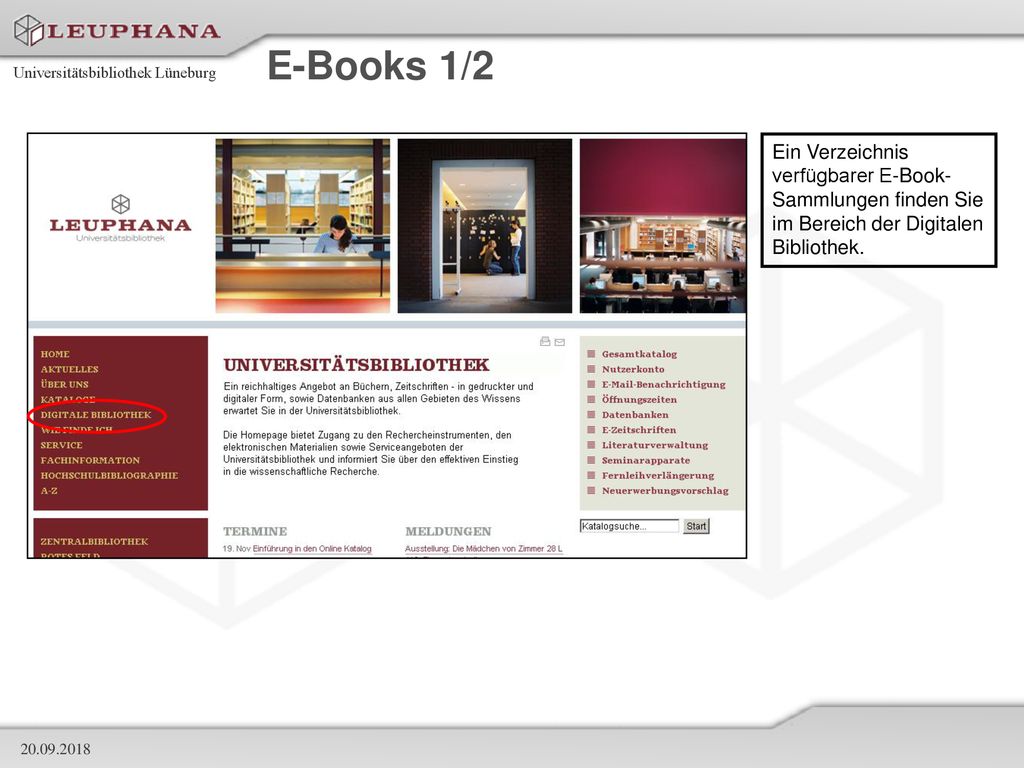 E-Books 1/2 Ein Verzeichnis verfügbarer E-Book-Sammlungen finden Sie im Bereich der Digitalen Bibliothek.