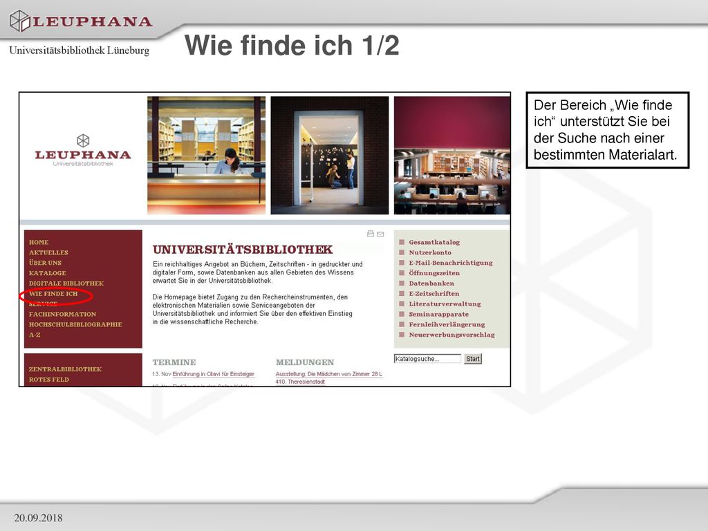 Wie finde ich 1/2 Der Bereich „Wie finde ich unterstützt Sie bei der Suche nach einer bestimmten Materialart.