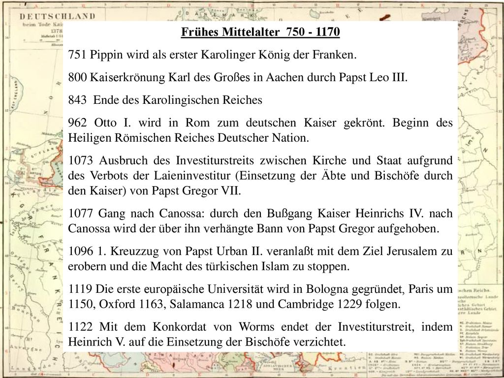 Frühes Mittelalter Pippin wird als erster Karolinger König der Franken.