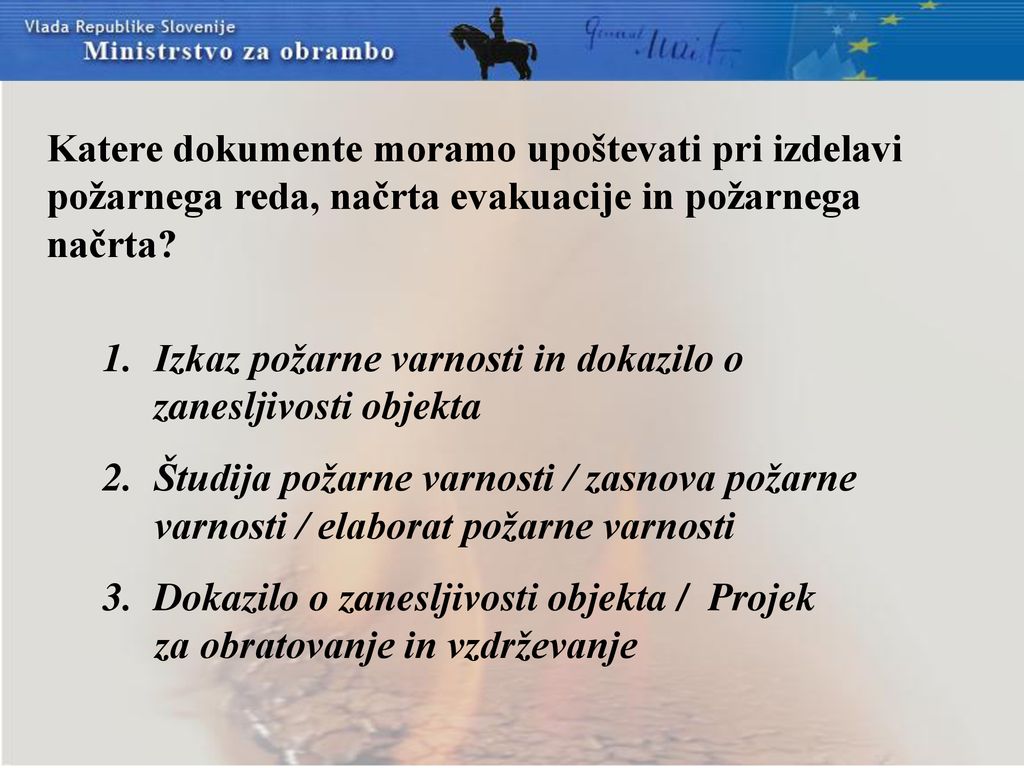 Katere dokumente moramo upoštevati pri izdelavi požarnega reda, načrta evakuacije in požarnega načrta